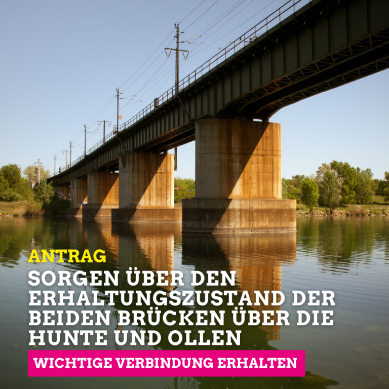 Anfrage im Kreistag: Sorgen über den Erhaltungszustand der beiden Brücken über die Hunte und Ollen